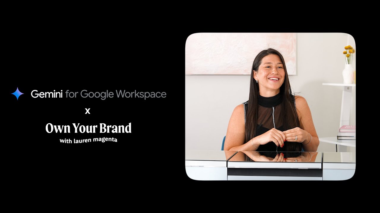 Own Your Brand and Gemini for Google Workspace - YouTube