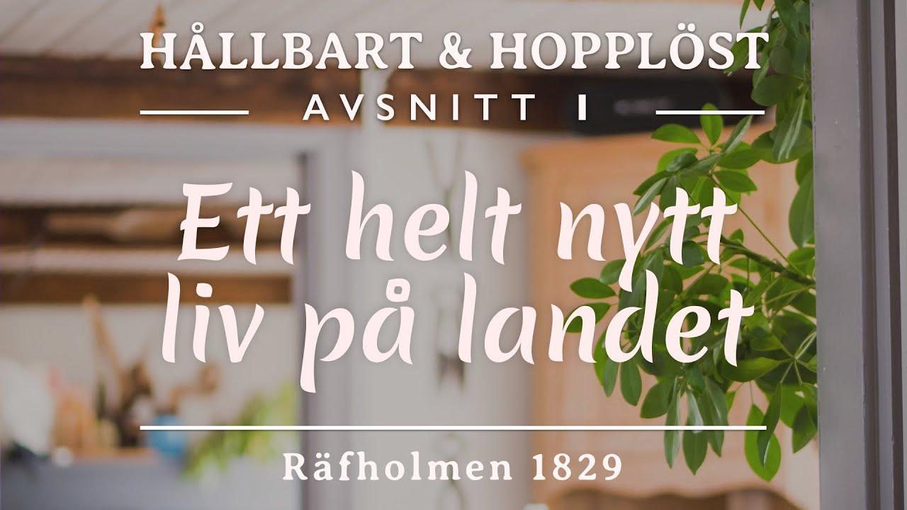 Ett nytt liv på landet, hållbart och hopplöst (Avsnitt 1)