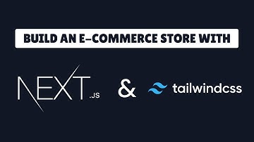 Next.js E-commerce Store Pt.1 | configure TailwindCss & Stripe