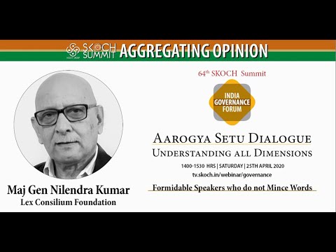 Nilendra Kumar at 64th SKOCH Summit: India Governance Forum - Aarogya Setu Dialogue