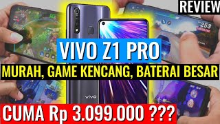HP 3.1 Juta, Asik buat Game, Baterai Besar, Kencang, Snapdragon 712: Review Vivo Z1 Pro - Indonesia
