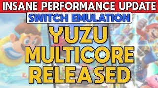 Yuzu Multicore Released | This Update is INSANELY FAST - Switch Emulation