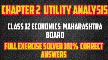 Class 12 Chap 2 Utility Analysis Full Exercise Solved Correct Answers Economics Maharashtra Board