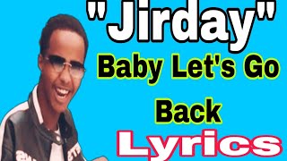 Heestii #Jirday 2024 || Baby Let's Go Back || #lyrics
