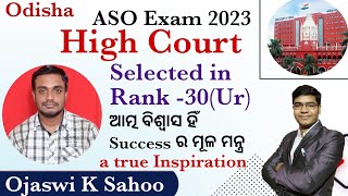 Review of Ojaswi Kumar Sahoo in High Court ASO Exam 2023  Final Merit List @PkStudyIQ