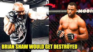 Strongman Thinks He Can Beat Francis Ngannou