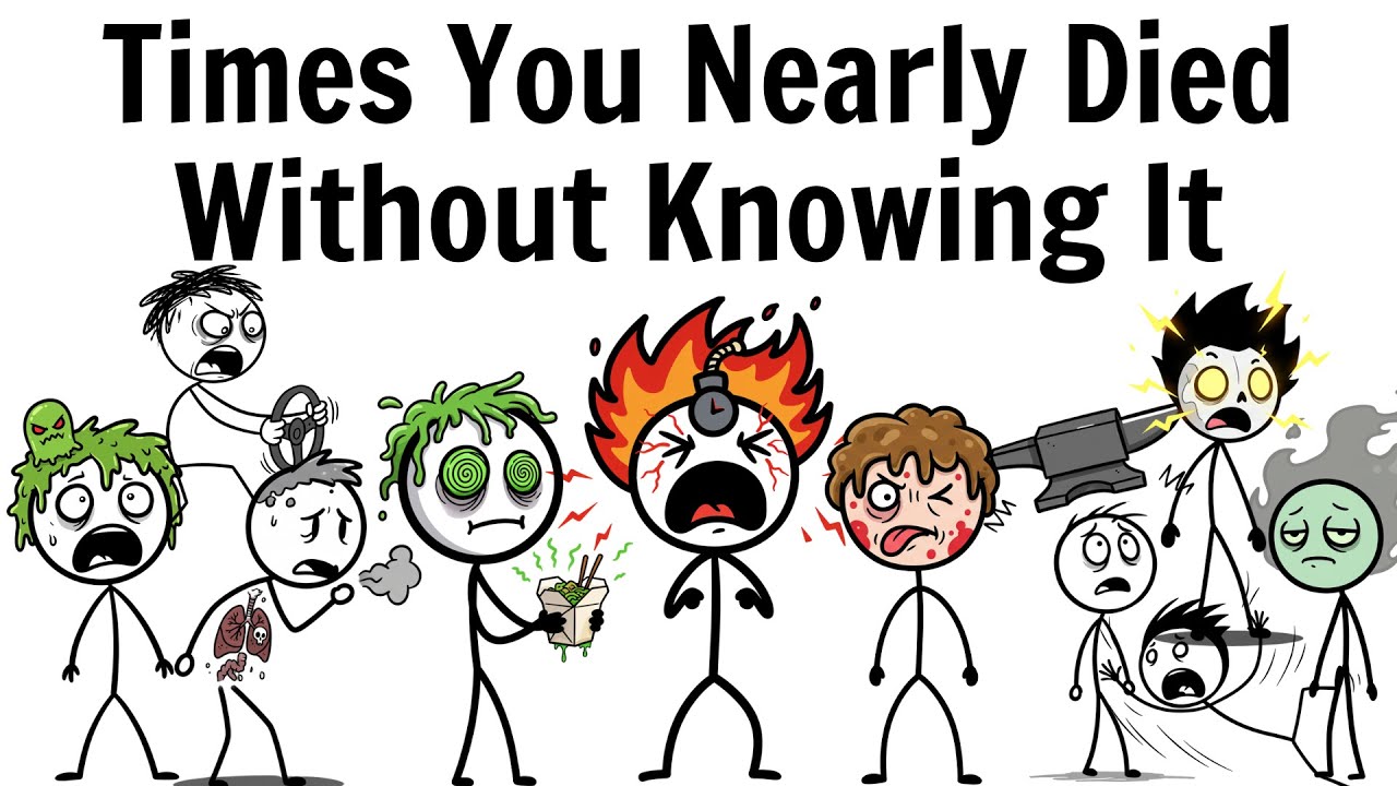 Times You Nearly Died Without Knowing It