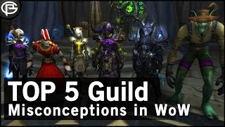 Top 5 Guild Misconceptions