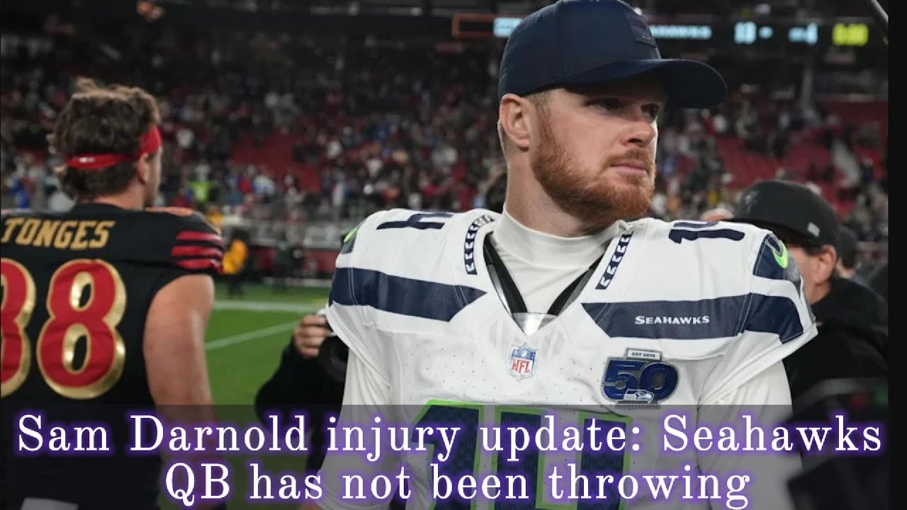 Sam Darnold injury update: Seahawks QB has not been throwing, per report