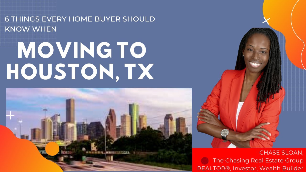 6 Things Every Home Buyer Should Know When Moving to Houston, TX