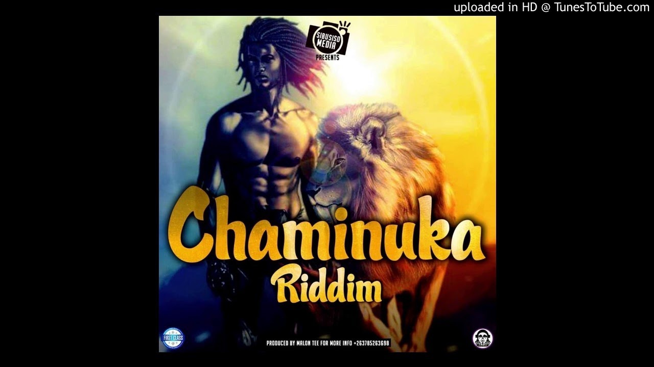 CHAMINUKA RIDDIM  T 1 SHAFFLER TESE TIRI GURUVA