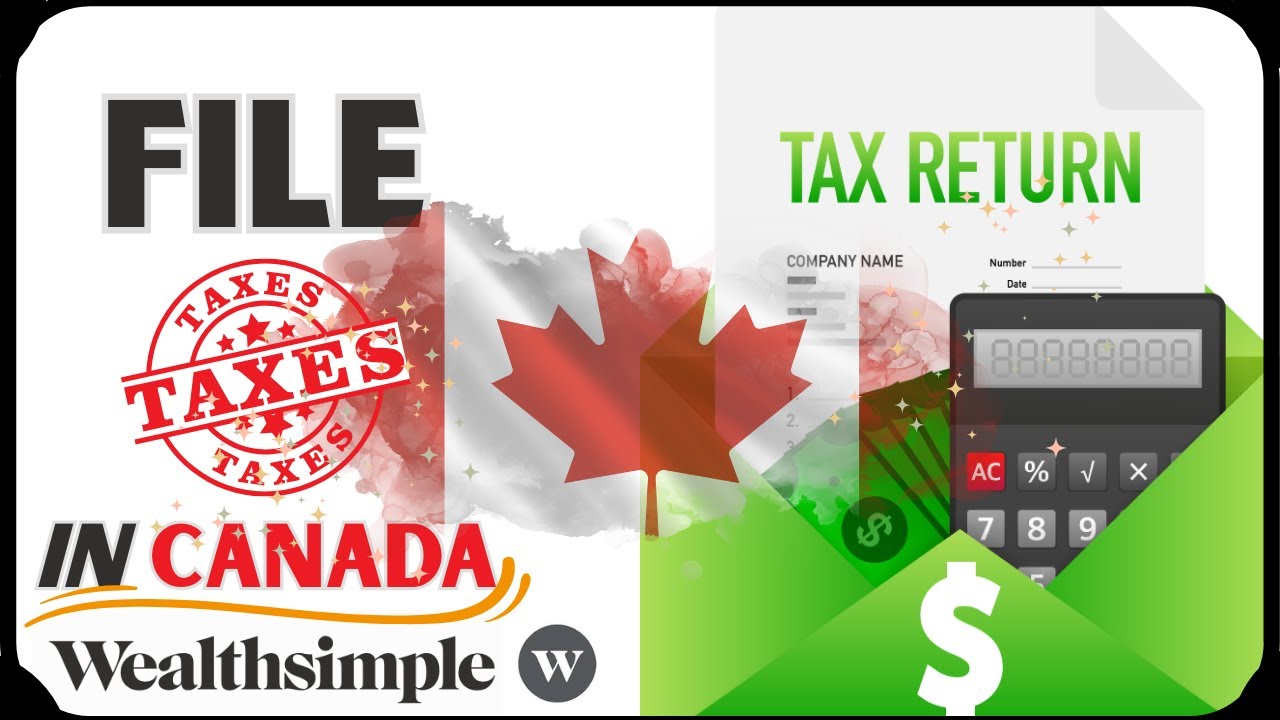 How to File Taxes in Canada with Wealthsimple (MAKE MONEY) - YouTube