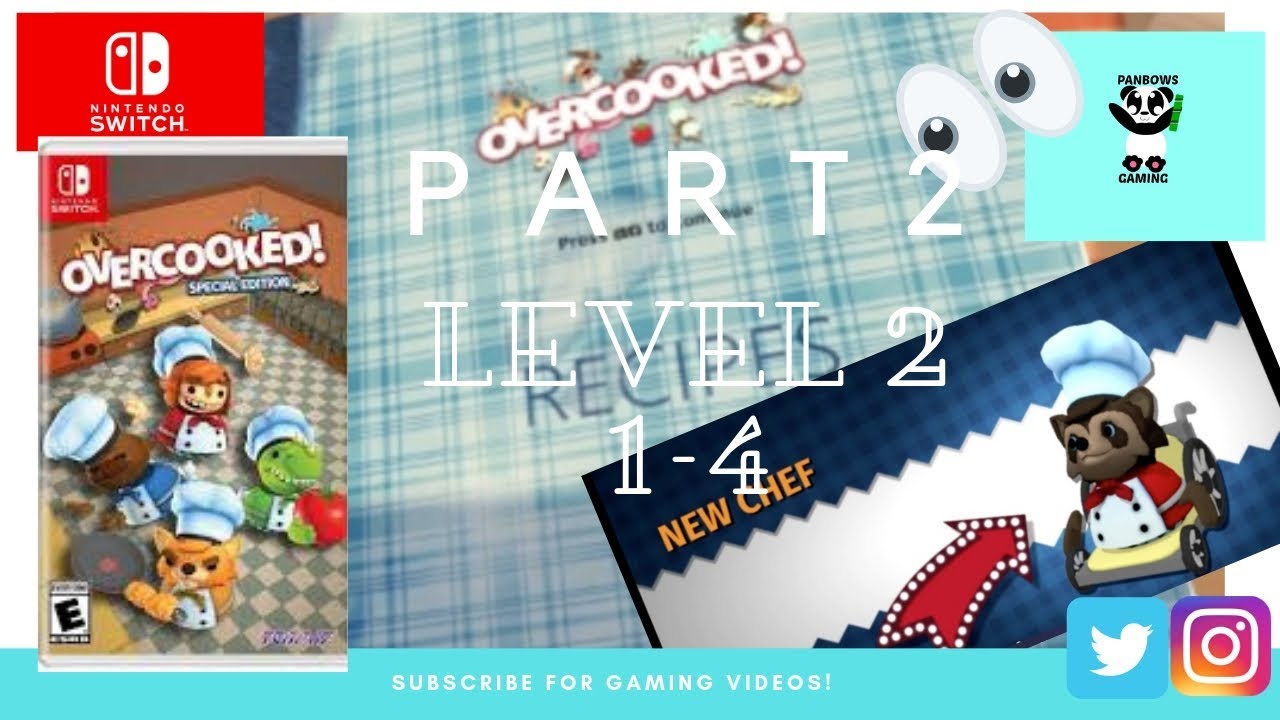 Overcooked Special Edition Game Play Part #2 Level 2- Nintendo Switch PanBowsGaming