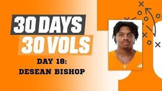 30 Days 30 Vols: DeSean Bishop
