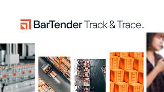 BarTender Track & Trace | Intuitive, Item-Level Inventory Tracking