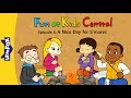 Fun at Kids Central 4 | A Nice Day for S'mores | School | Little Fox | Bedtime Stories