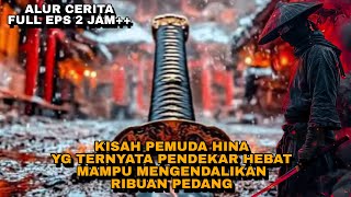 FULL EPS - HIDUP PRIA ITU BERUBAH SETELAH MENERIMA ILMU DARI KAKEK TUA TIDAK DIKENAL DALAM HUTAN ‼️