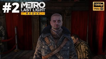 Metro Last Light: Redux Part 2 FULL GAMEPLAY PS5 no Commentary - BETRAYAL