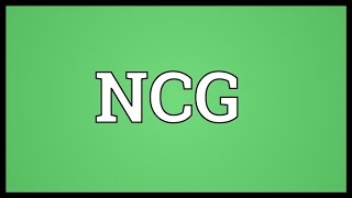 NCG Meaning