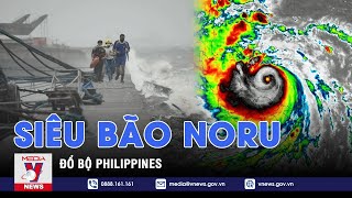 Siêu bão Noru đổ bộ Philippines - VNEWS