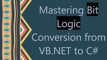 Mastering Bit Logic Conversion from VB.NET to C#