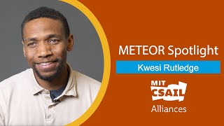 Kwesi Rutledge METEOR Spotlight