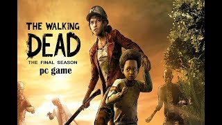 How To Download And Install The Walking Dead The Final Season Full Game Torrent 