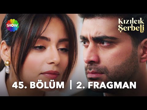 Kızılcık Şerbeti 45. Bölüm 2. Fragman | \