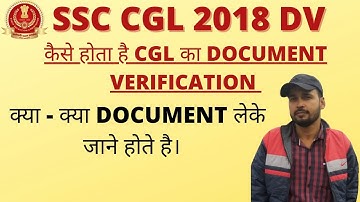 SSC CGL 2018 DOCUMENT VERIFICATION DETAILS || RR STUDENT HELP ||