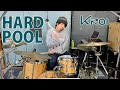 Hard Pool - Kroi【叩いてみた】ドラムカバー