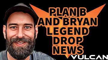 THE VULCAN BLOCKCHAIN AND SAFUUGO: PLAN B AND BRYAN LEGEND DROP HUGE NEWS