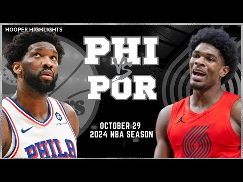 Portland Trail Blazers vs Philadelphia 76ers Full Game Highlights | Oct 29 | 2024 NBA Season