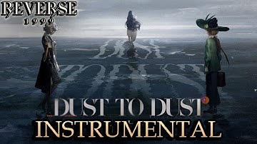 Reverse: 1999 EP | Dust to Dust [INSTRUMENTAL]