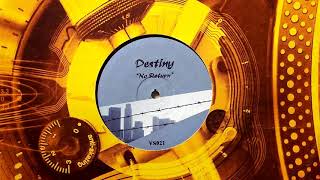 Destiny - No Return (Xtended Mix)