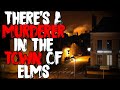 &quot;There&#39;s A Murderer In The Town Of Elms&quot; | Scary Stories