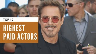 Top 10 Highest Paid Actors