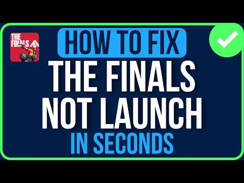 THE FINALS NOT LAUNCHING 2026 [FIXED] | The Finals Not Launching After Anti Cheat Problem
