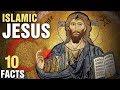 10 Surprising Facts About Jesus In Islam