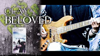 【弾いてみた】GLAY - BELOVED【フレーズ再現Bass cover】