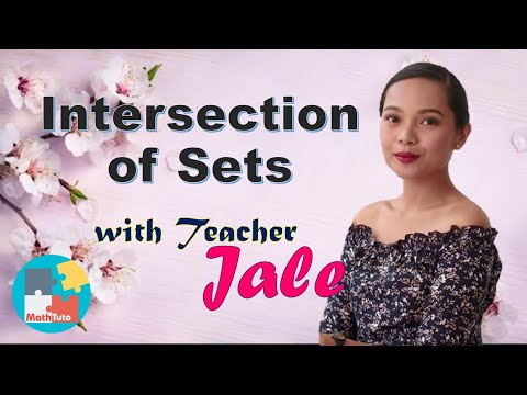 INTERSECTION OF SETS: SA YANO NGA PAGPASBOT!