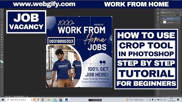 how to use crop tool in photoshop for beginners #webgifyinstitute we give online jobs work from home