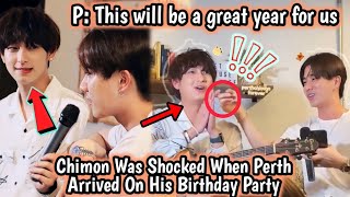 PerthChimon | Chimon Was Shocked When Perth Arrived On His Birthday Celebration