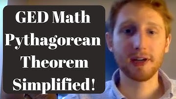 GED Math: The Pythagorean Theorem Made Simple