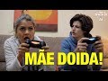 O QUE AS MÃES NÃO FALAM! (MAS GOSTARÍAMOS QUE FALASSEM) | DIA DAS MÃES