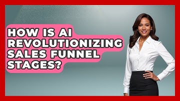 How Is AI Revolutionizing Sales Funnel Stages? - Sales Saas Breakdown
