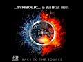 Symbolic & Vertical Mode - Time Traveller (Original Mix)