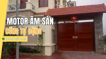 Cổng Tự Động Quảng Trị - Lắp Đặt Motor Âm Sàn | ✅ Funas - Đà Nẵng
