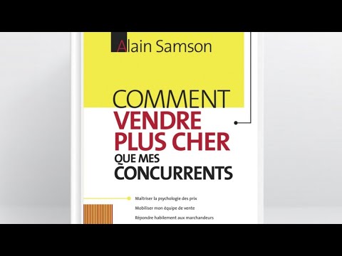 Comment vendre plus cher que mes concurrents - Alain Samson (Livre en PDF)