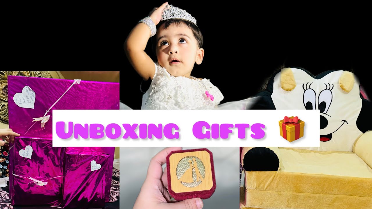 Hoorain ki karte hai Gifts unboxing 🥳|| 1st birthday gifts🎁✨