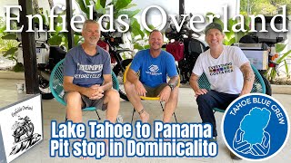 Lake Tahoe to Panama motorcycle tour for charity,  Enfields Overland